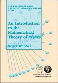 bokomslag An Introduction to the Mathematical Theory of Waves