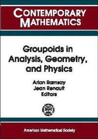 bokomslag Groupoids in Analysis, Geometry, and Physics