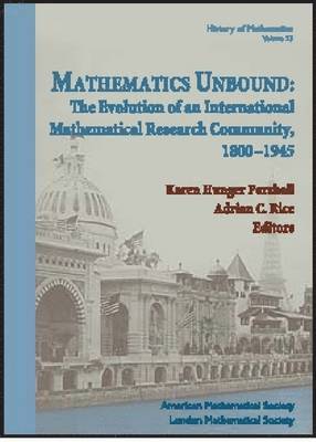 American Mathematical Society - Mathematics Unbound, Inbunden