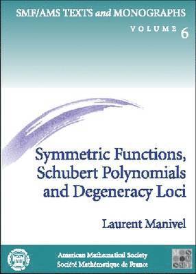 Symmetric Functions, Schubert Polynomials and Degeneracy Loci 1