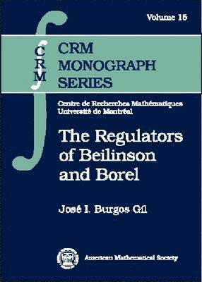 American Mathematical Society - Regulators of Beilinson and Borel, Inbunden