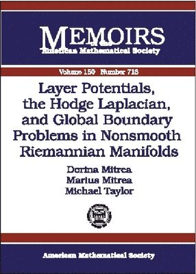 bokomslag Layer Potentials, the Hodge Laplacian and Global Boundary Problems in Nonsmooth Riemannian Manifolds