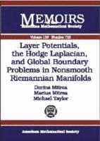Mauris Mitrea, Michael Taylor - Layer Potentials, the Hodge Laplacian and Global Boundary Problems in Nonsmooth Riemannian Manifolds, Häftad