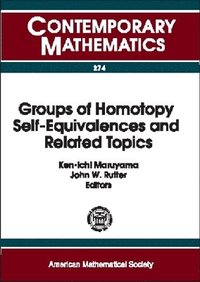 bokomslag Groups of Homotopy Self-equivalences and Related Topics