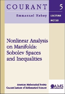 Emmanuel Hebey - Nonlinear Analysis on Manifolds, Häftad