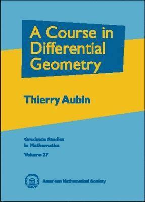 American Mathematical Society - Course in Differential Geometry, Inbunden