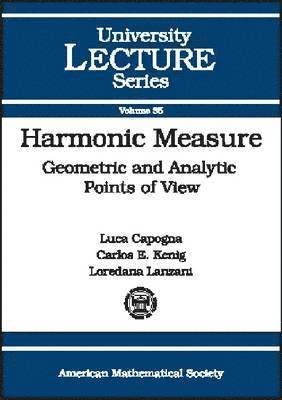 bokomslag Harmonic Measure: Geometric and Analytic Points of View