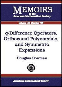 bokomslag Q-difference Operators, Orthogonal Polynomials and Symmetric Expansions