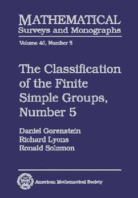 The Classification of the Finite Simple Groups, Number 5 1