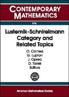 bokomslag Lusternik-schnirelmann Category and Related Topics