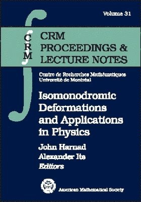 bokomslag Isomonodromic Deformations and Applications in Physics