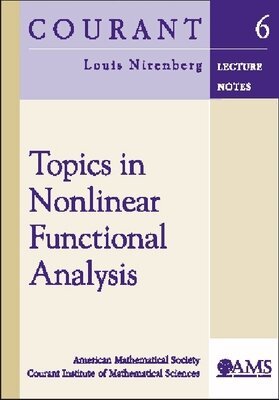 Louis Nirenberg - Topics in Nonlinear Functional Analysis, Häftad