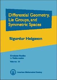 bokomslag Differential Geometry, Lie Groups, and Symmetric Spaces