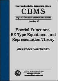 bokomslag Special Functions, KZ Type Equations, and Representation Theory