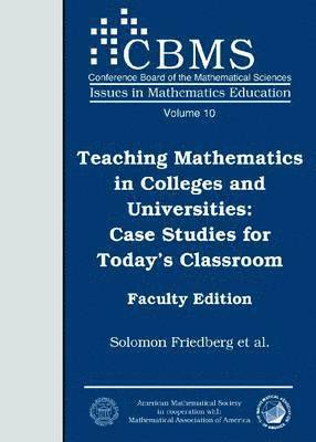 Teaching Mathematics in Colleges and Universities