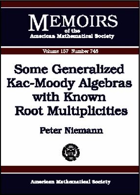 American Mathematical Society - Some Generalized Kac-Moody Algebras with Known Root Multiplicities, Häftad