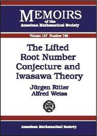 bokomslag The Lifted Root Number Conjecture and Iwasawa Theory