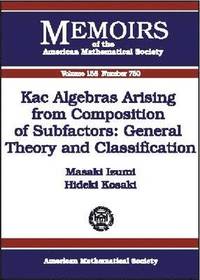bokomslag Kac Algebras Arising from Composition of Subfactors: General Theory and Classification