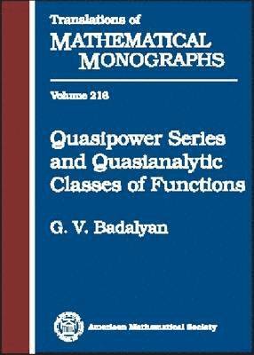 Quasipower Series and Quasianalytic Classes of Functions, Inbunden