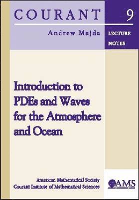 Introduction to PDEs and Waves for the Atmosphere and Ocean 1