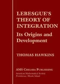 bokomslag Lebesgue's Theory of Integration: Its Origins and Development