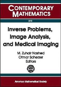 bokomslag Inverse Problems, Image Analysis, and Medical Imaging