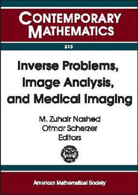 Inverse Problems, Image Analysis, and Medical Imaging 1