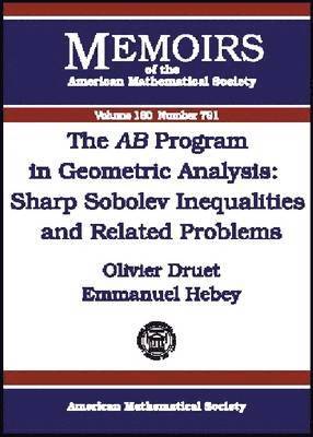 The $AB$ Program in Geometric Analysis: Sharp Sobolev Inequalities and Related Problems 1