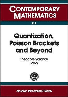 Quantization, Poisson Brackets and Beyond 1