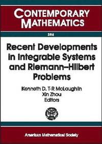 bokomslag Recent Developments in Integrable Systems and Riemann-Hilbert Problems