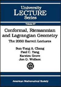 bokomslag Conformal, Riemannian and Lagrangian Geometry: The 2000 Barrett Lectures