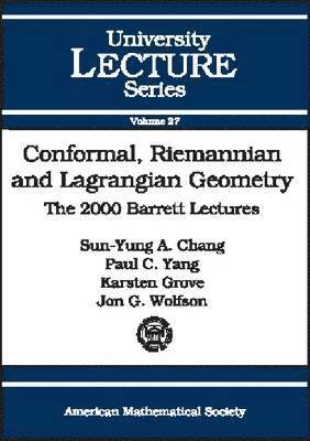 bokomslag Conformal, Riemannian and Lagrangian Geometry: The 2000 Barrett Lectures