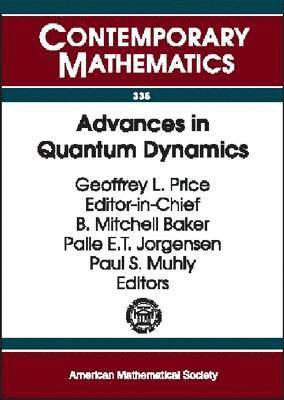 Advances in Quantum Dynamics 1