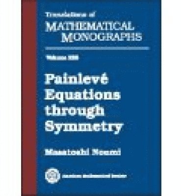 bokomslag Painleve Equations through Symmetry