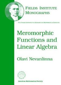 bokomslag Meromorphic Functions and Linear Algebra