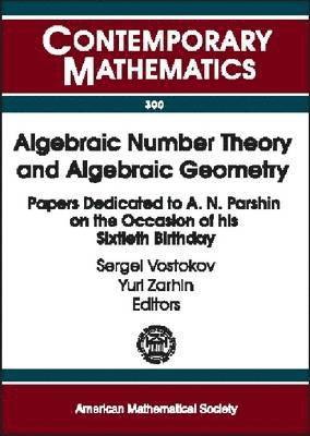 bokomslag Algebraic Number Theory and Algebraic Geometry: Papers Dedicated to A. N. Parshin on the Occasion of his Sixtieth Birthday