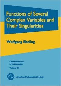 bokomslag Functions of Several Complex Variables and Their Singularities