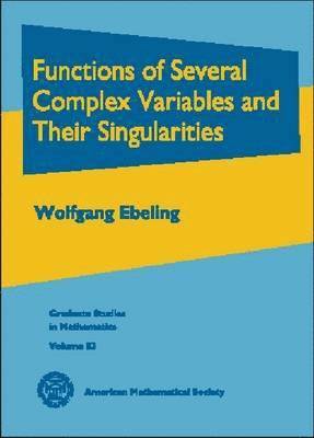 Functions of Several Complex Variables and Their Singularities 1