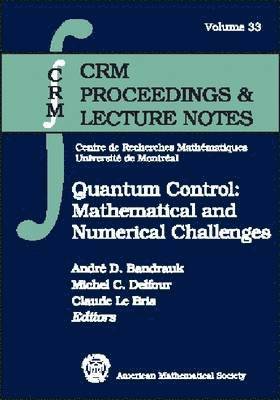 Andre Bandrauk - Quantum Control, Häftad