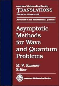 bokomslag Asymptotic Methods for Wave and Quantum Problems