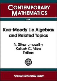 bokomslag Kac-Moody Lie Algebras and Related Topics