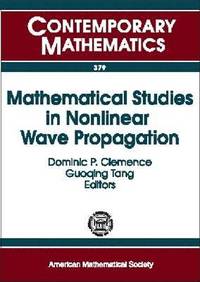 bokomslag Mathematical Studies in Nonlinear Wave Propagation