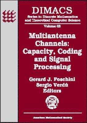 Multiantenna Channels: Capacity, Coding and Signal Processing 1