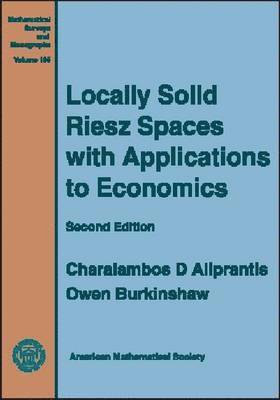 Charalambos D. Aliprantis, Owen Burkinshaw - Locally Solid Riesz Spaces with Applications to Economics, Inbunden