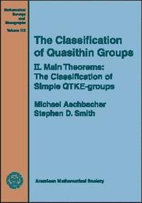 bokomslag The Classification of Quasithin Groups: II. Main Theorems: The Classification of Simple QTKE-groups