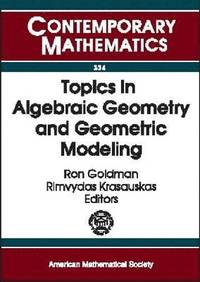 bokomslag Topics in Algebraic Geometry and Geometric Modeling