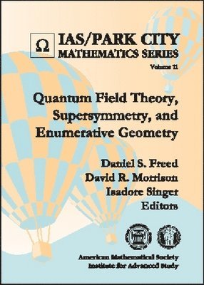 bokomslag Quantum Field Theory, Supersymmetry, and Enumerative Geometry