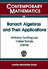bokomslag Banach Algebras and Their Applications