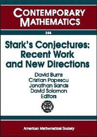 bokomslag Stark's Conjectures: Recent Work and New Directions