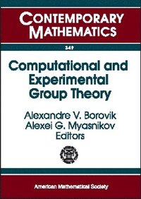 bokomslag Computational and Experimental Group Theory